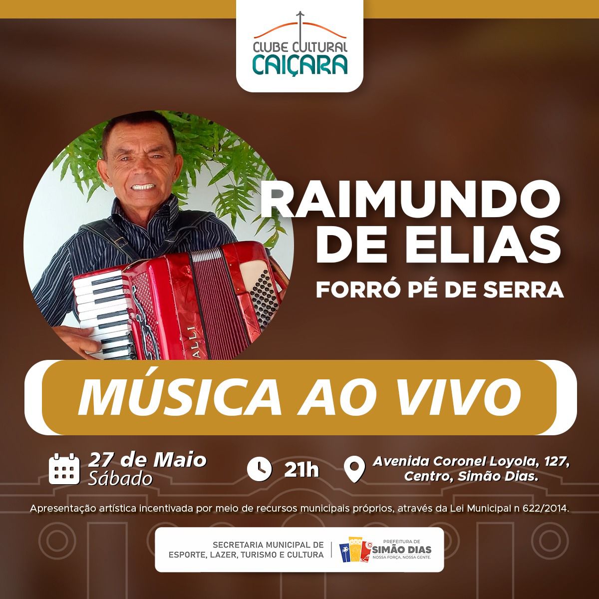 Raimundo de Elias abre os festejos juninos do Clube Cultural Caiçara neste sábado